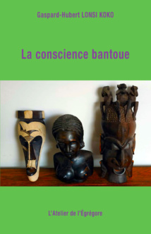 La conscience bantoue La conscience bantoue