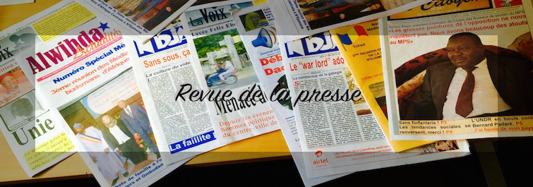 Tchad : Etat de siège, cri du peuple, lycée de Walia, "un autre Soweto"; revue de presse Tchad : Etat de siège, cri du peuple, lycée de Walia, "un autre Soweto"; revue de presse