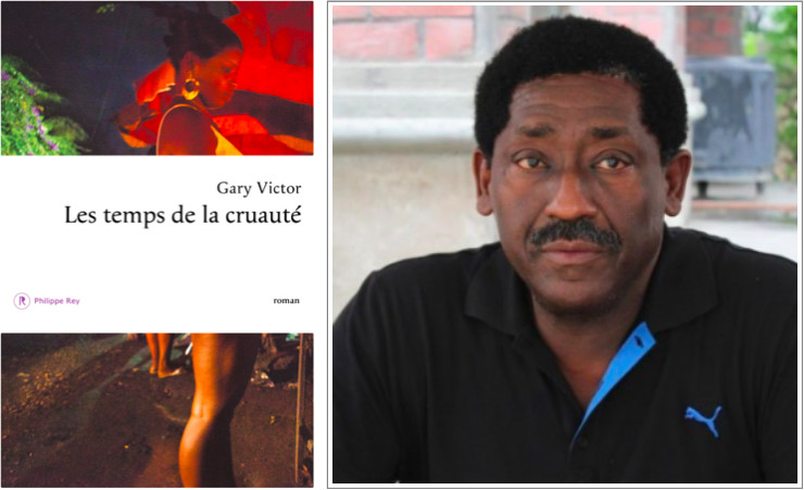 « Les temps de la cruauté » de Gary Victor « Les temps de la cruauté » de Gary Victor