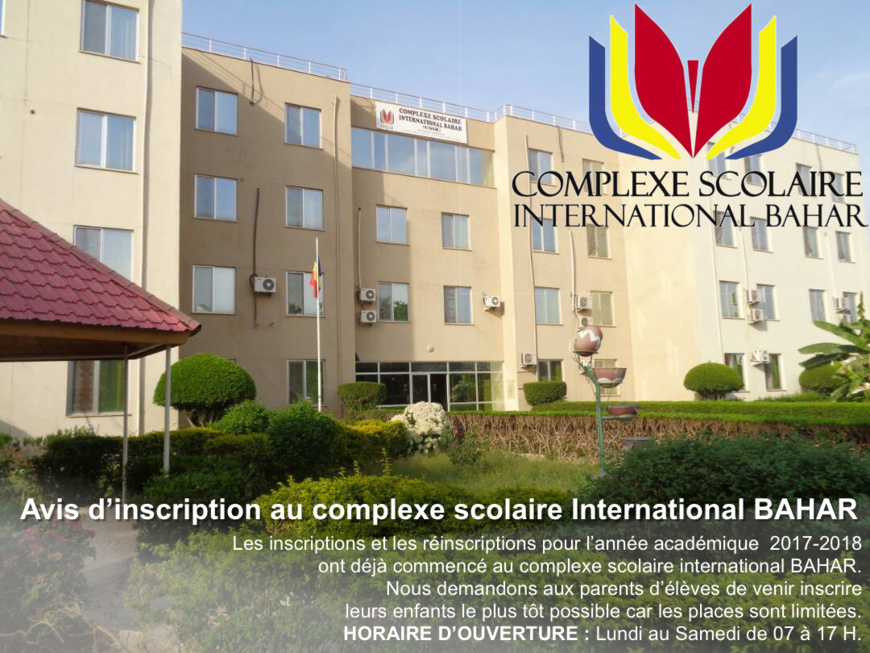 Tchad : Les inscriptions ouvertes au complexe scolaire international Bahar Tchad : Les inscriptions ouvertes au complexe scolaire international Bahar