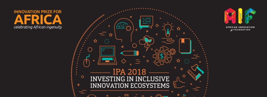 Prix de l’Innovation pour l’Afrique 2018 “Investir dans les écosystèmes d’innovation inclusifs ”
