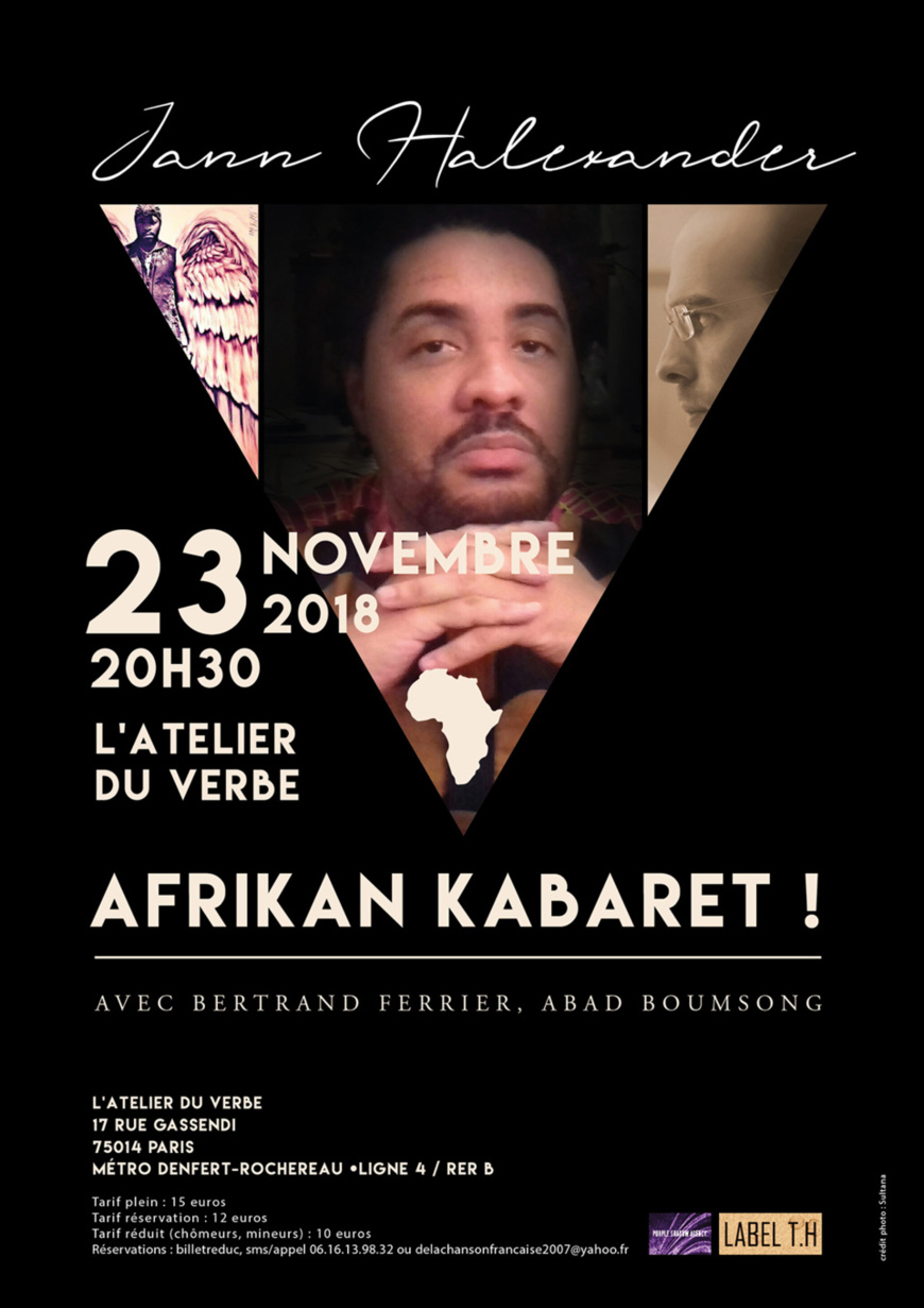 L'Afrikan Kabaret de Jann Halexander le 23 novembre à Paris L'Afrikan Kabaret de Jann Halexander le 23 novembre à Paris