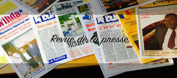 Tchad : 10 choses à savoir dans la revue de la presse cette semaine.