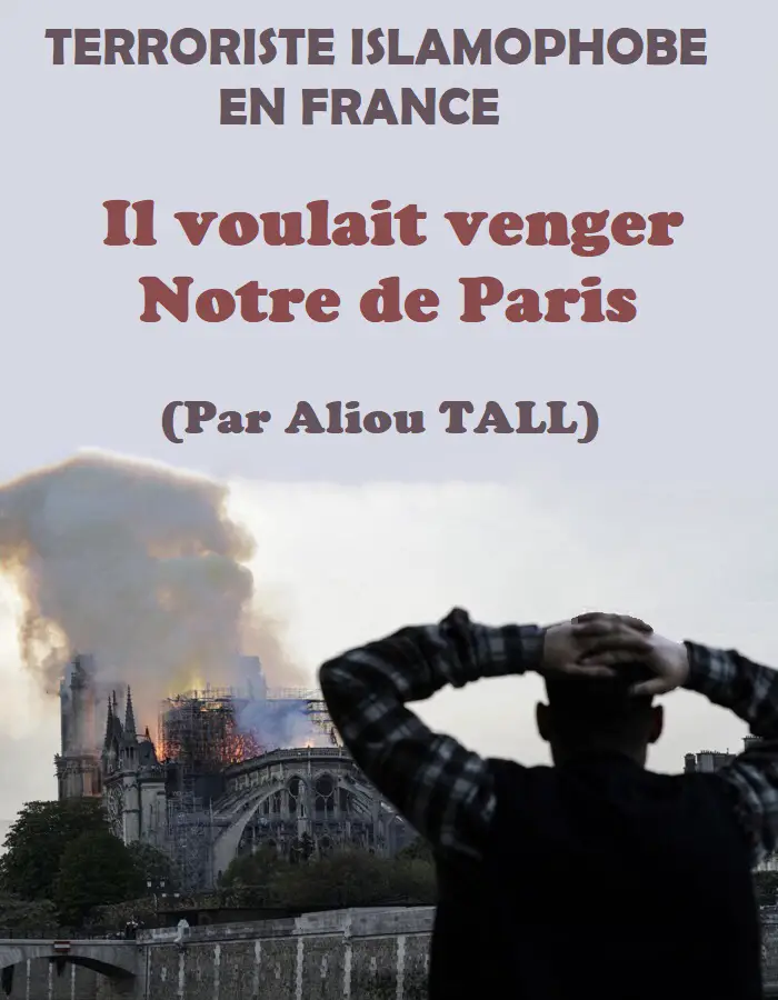 Attentat contre une mosquée en France : Le terrorisme islamophobe est en marche ! (Par Ailou Tall)