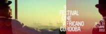 Le Festival de Cinéma Africain fête sa 9ème édition à Cordoue du 13 au 20 Octobre Le Festival de Cinéma Africain fête sa 9ème édition à Cordoue du 13 au 20 Octobre