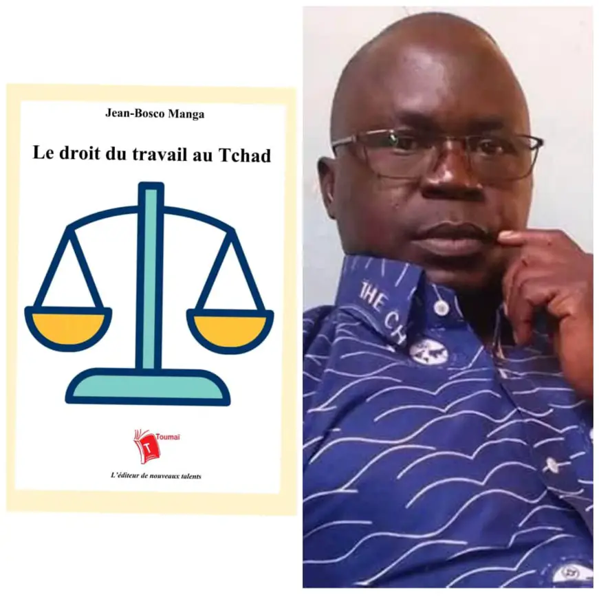 Le droit du travail au Tchad : un ouvrage de l'auteur tchadien Jean-Bosco Manga