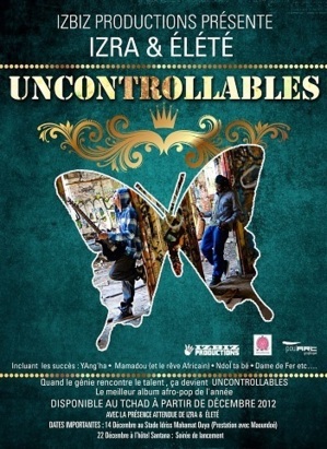 Tchad: Sortie de l’album Uncontrollables de IZRA & ELETE