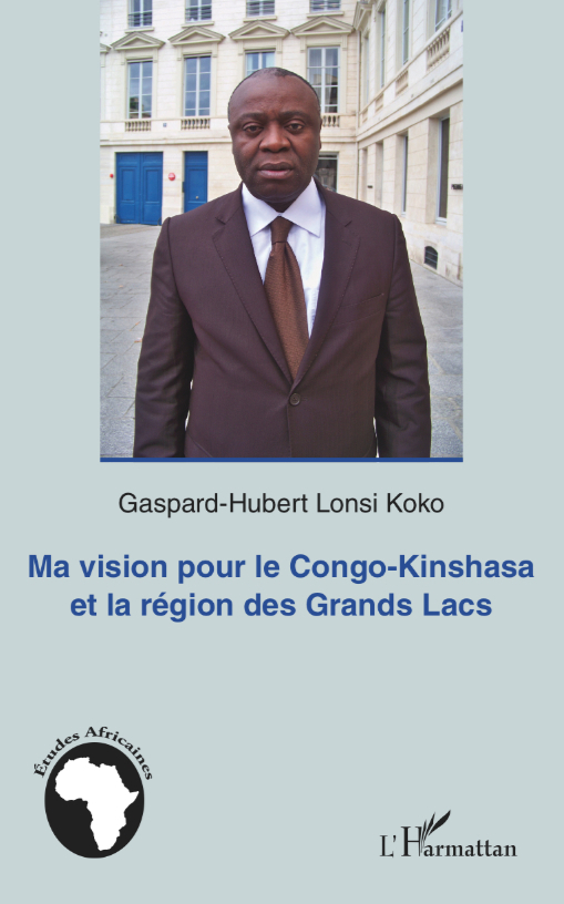 La vision de Gaspard-Hubert pour le Congo-Kinshasa et la région des Grands Lacs‏