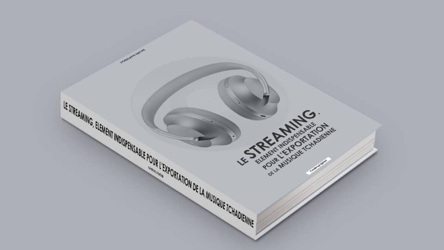 Tchad : Kandenoji Njetein et Homeland Empire présentent un Ebook sur le streaming Tchad : Kandenoji Njetein et Homeland Empire présentent un Ebook sur le streaming