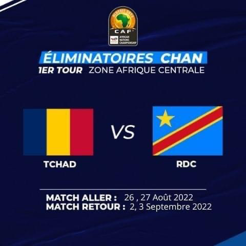 Éliminatoires de la CHAN 2023 : le Tchad affrontera la RDC Éliminatoires de la CHAN 2023 : le Tchad affrontera la RDC