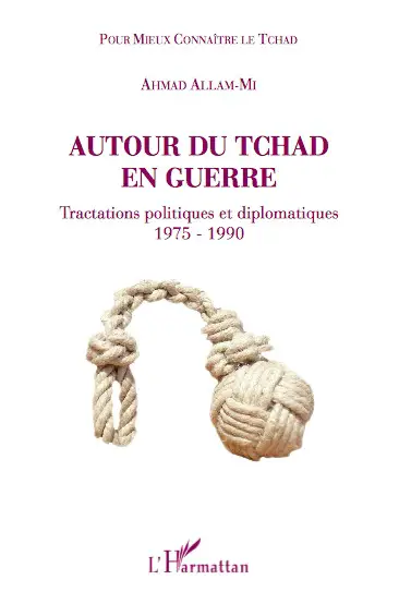 "Autour du Tchad en guerre", de 1975 à 1990