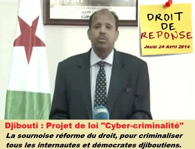 Djibouti : La sournoise réforme du droit, pour criminaliser tous les internautes et démocrates