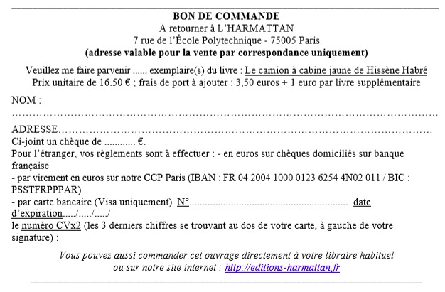 Tchad : Le camion à cabine jaune de Hissein Habré Tchad : Le camion à cabine jaune de Hissein Habré
