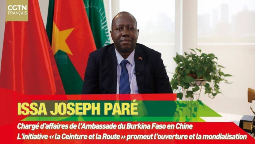 Chine-Burkina : l’initiative « la Ceinture et la Route » permettra l'ouverture et la mondialisation (Issa Joseph Paré) Chine-Burkina : l’initiative « la Ceinture et la Route » permettra l'ouverture et la mondialisation (Issa Joseph Paré)