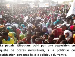 Djibouti : Le peuple crie sa colère contre la trahison de l'opposition.