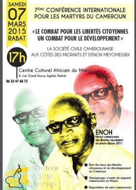 Rabat, Commémoration émeutes de février 2008 au Cameroun, Invitation à la Grande conférence... Le combat pour les libertés citoyennes, un combat pour le développement Rabat, Commémoration émeutes de février 2008 au Cameroun, Invitation à la Grande conférence... Le combat pour les libertés citoyennes, un combat pour le développement