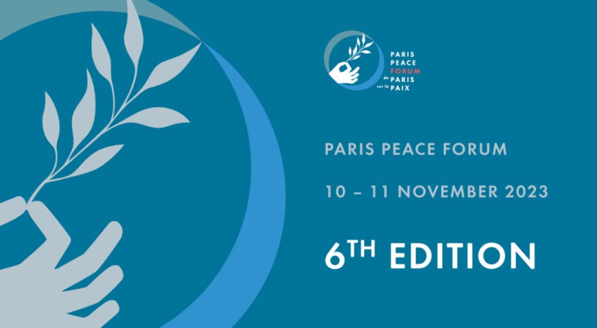 Forum de Paris sur la Paix : relever les défis mondiaux grâce à la collaboration multilatérale Forum de Paris sur la Paix : relever les défis mondiaux grâce à la collaboration multilatérale