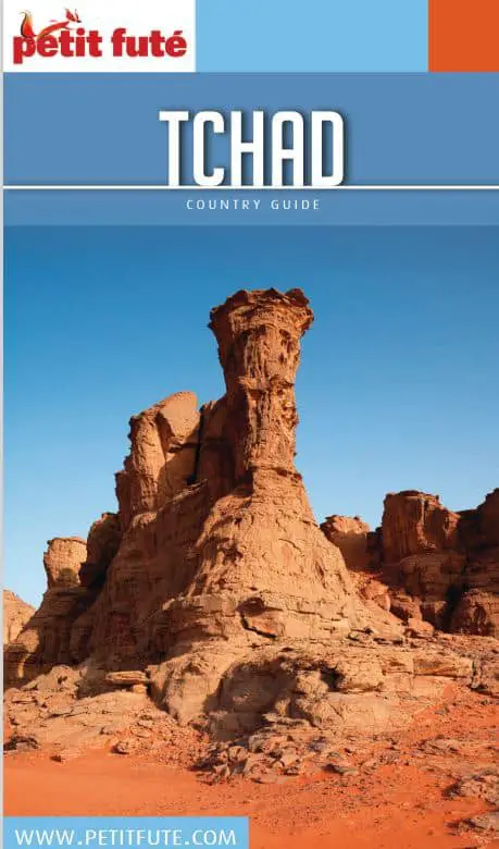 Guide Touristique le Petit Futé pour le Tchad : bientôt une nouvelle édition !