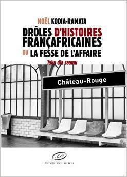 LIVRE : Noël KODIA-RAMATA vient de sortir « Drôles d'histoires LIVRE : Noël KODIA-RAMATA vient de sortir « Drôles d'histoires