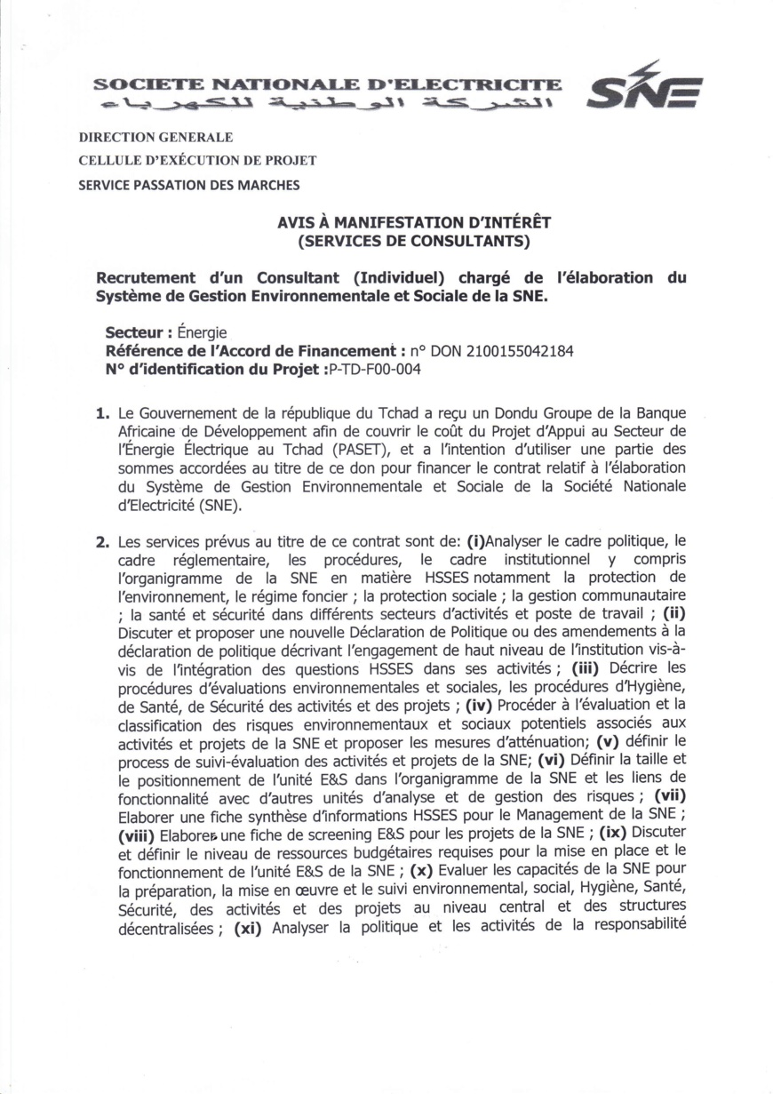 Tchad : Recrutement d'un Consultant chargé de l'élaboration du Système de Gestion Environnementale et Sociale de la SNE Tchad : Recrutement d'un Consultant chargé de l'élaboration du Système de Gestion Environnementale et Sociale de la SNE