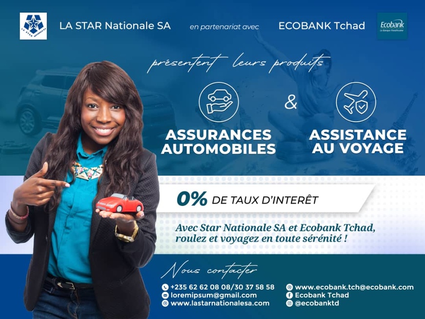Star Nationale SA et ÉcoBank Tchad lancent une campagne inédite d’assurance automobile et voyage à taux zéro Star Nationale SA et ÉcoBank Tchad lancent une campagne inédite d’assurance automobile et voyage à taux zéro