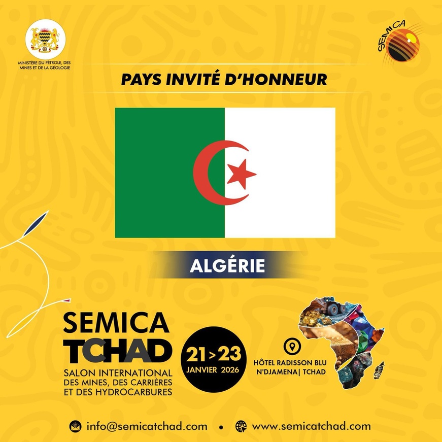 Tchad : SEMICA Tchad 2026, l’Algérie pays invité d’honneur Tchad : SEMICA Tchad 2026, l’Algérie pays invité d’honneur