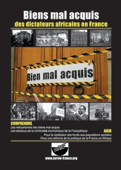 'Biens mal acquis des dictateurs africains en France': nouvelle Brochure de Survie - Juin 2008