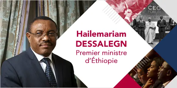 Le Premier ministre éthiopien, Hailemariam Dessalegn, invité de marque du AFRICA CEO FORUM 2017