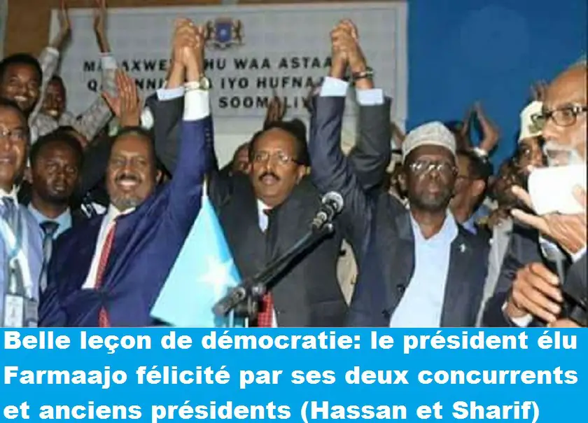 Somalia ha nolato : Et si la victoire de M. Mohamed Abdullahi Farmaajo à l’élection présidentielle était le prélude de la renaissance de la Somalie ?