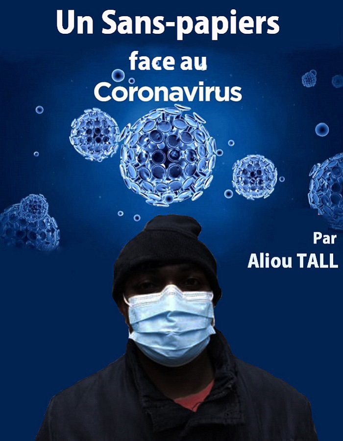 Un Sans-papiers face au Coronavirus (Par Aliou TALL)