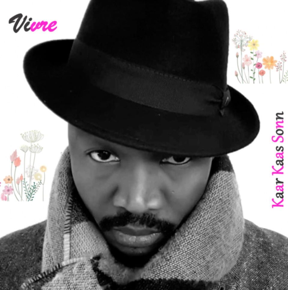 Musique : l'artiste Kaar Kaas Sonn annonce le nouveau single "Vivre"