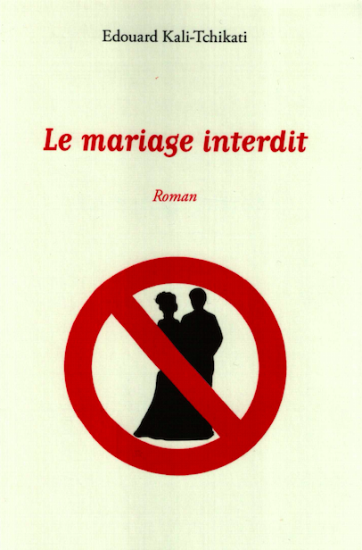 Littérature : Un mariage peut-il être interdit ? Littérature : Un mariage peut-il être interdit ?