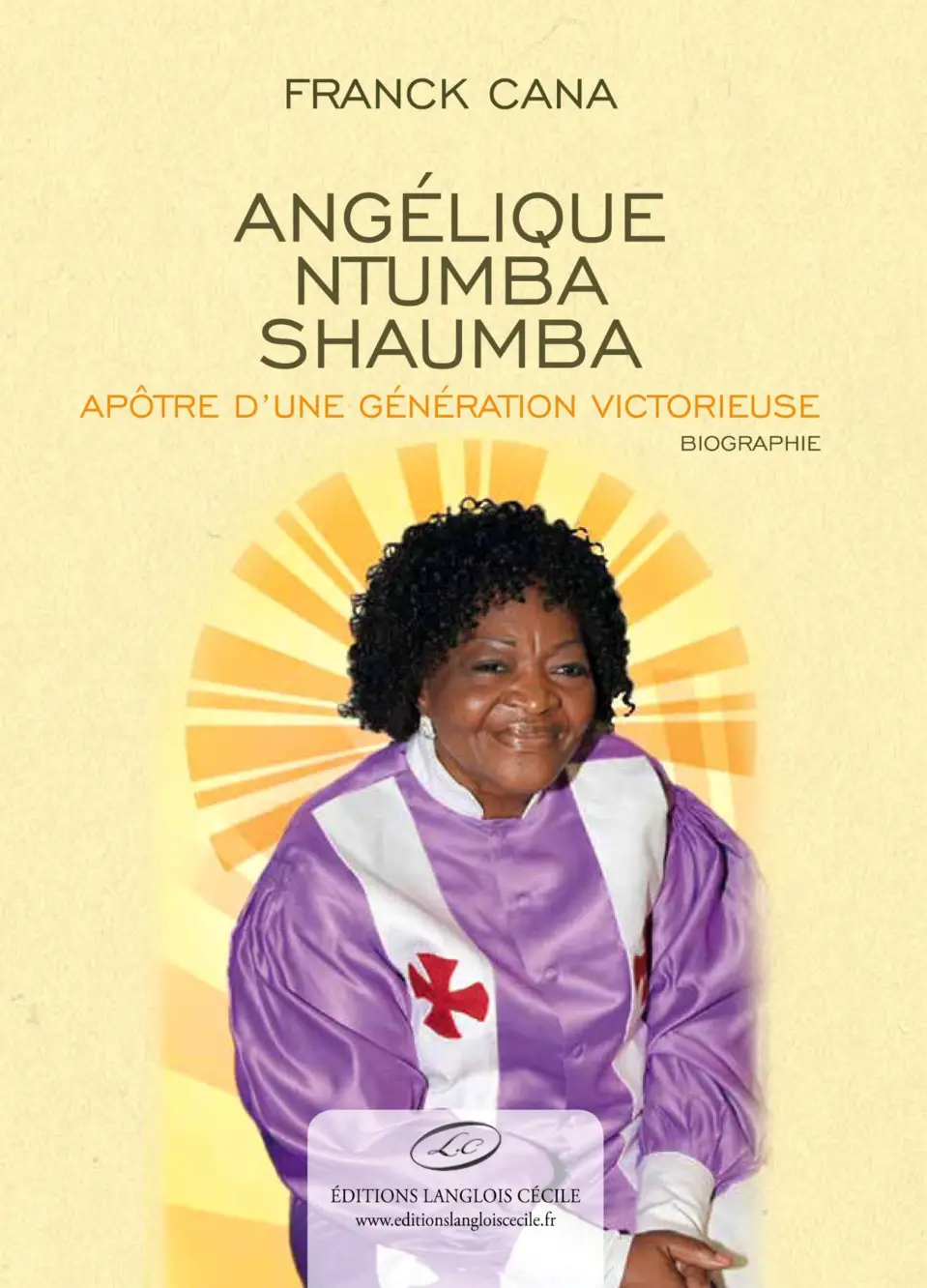 RENTRÉE DU LIVRE : Publication d'un ouvrage intitulé « Angélique Ntumba Shaumba : Apôtre d'une génération victorieuse »