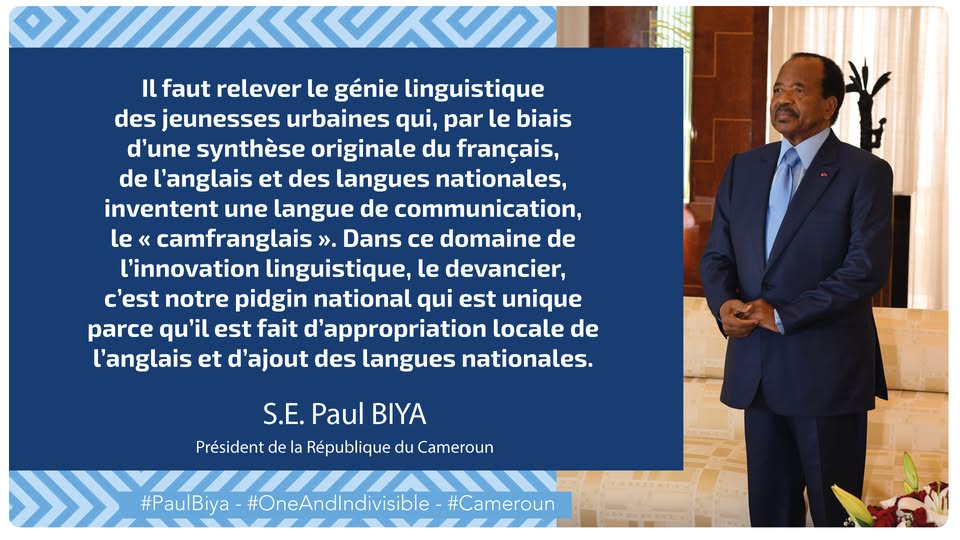 Cameroun : Paul Biya salue le "Camfranglais", langue de la jeunesse Camerounaise Cameroun : Paul Biya salue le "Camfranglais", langue de la jeunesse Camerounaise