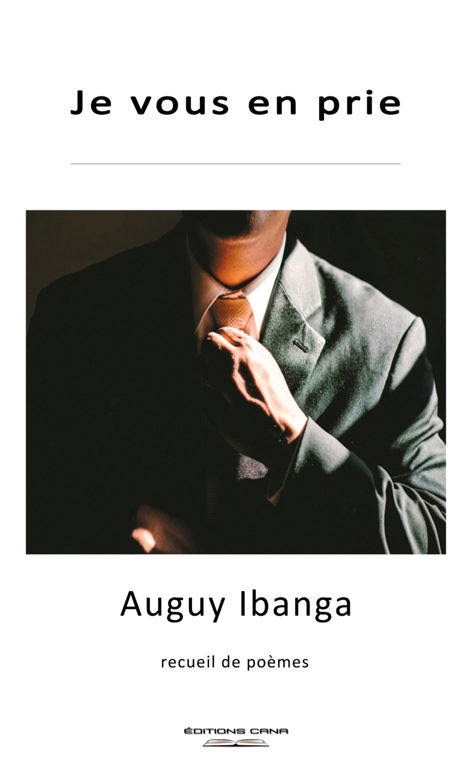 Poésie : Auguy Ibanga publie "je vous en prie"