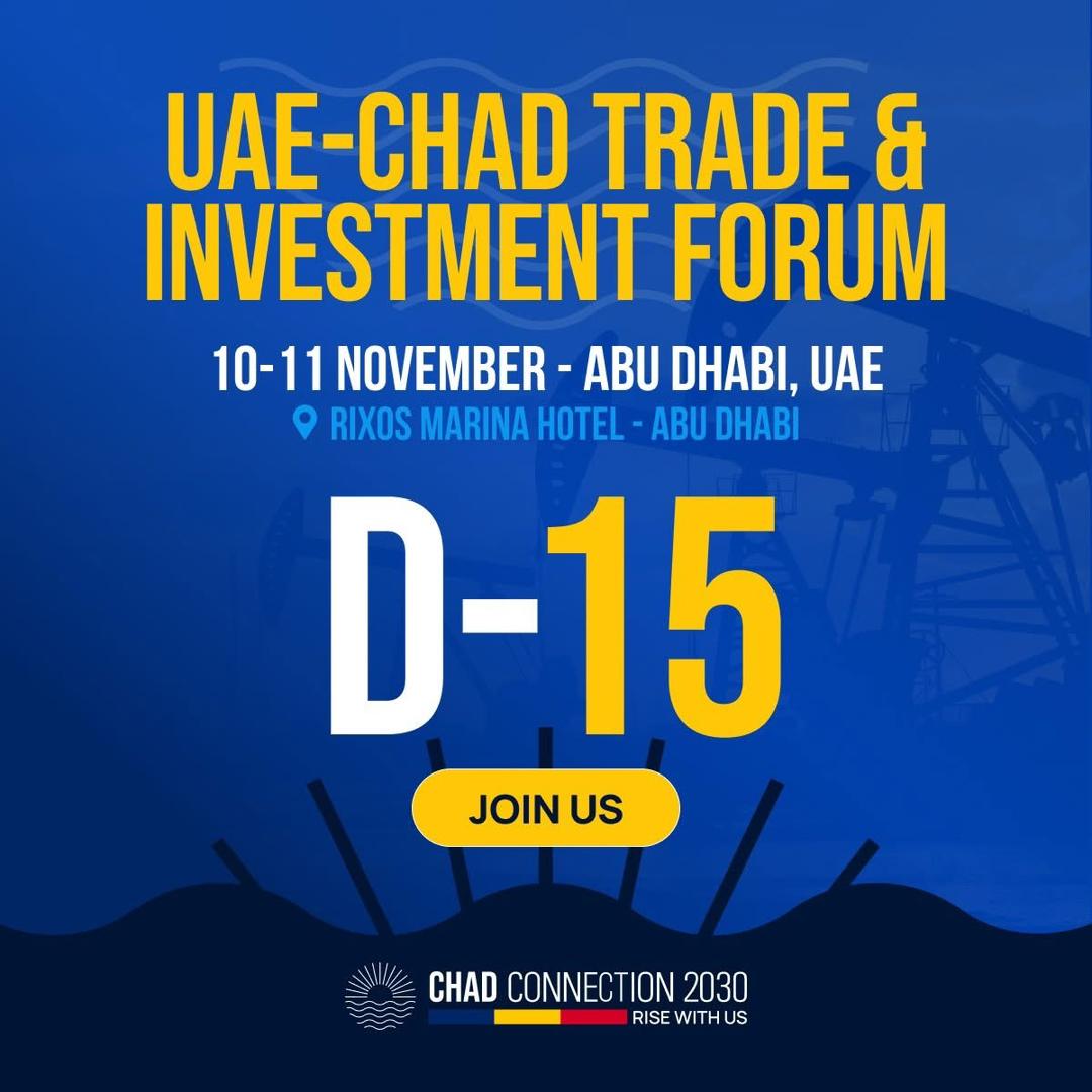 15 jours avant le Forum sur le commerce et l’investissement Tchad–Émirats arabes unis 15 jours avant le Forum sur le commerce et l’investissement Tchad–Émirats arabes unis