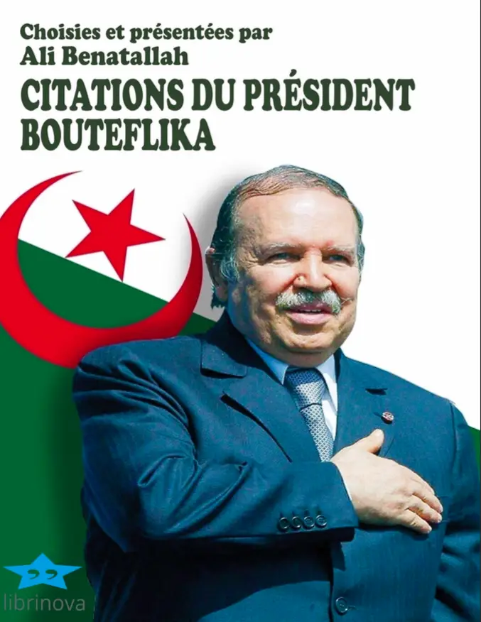 Ouvrage : Les "pensées politiques du Président Bouteflika"