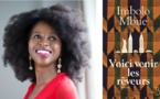 Voici venir les rêveurs d'Imbolo Mbue ou quand trop de publicité gâche le succès d’un livre