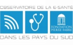 L'Observatoire De la E-Santé dans les pays du Sud (ODESS) lance un appel à candidatures pour identifier les initiatives à fort potentiel dans le domaine de la santé dans les pays du Sud