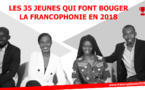 Les 35 jeunes qui font bouger la Francophonie en 2018