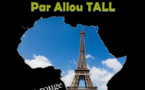 Quand l’Afrique fait la honte à Paris (Par Aliou TALL)