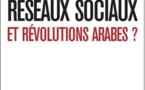 Ouvrage sur les révolutions arabes : Parole de cyberactiviste