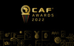 CAF Awards 2022 : les meilleurs joueurs africains à l'honneur