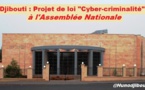 Djibouti adoptera un dispositif contre la cybercriminalité lors de la prochaine séance publique de l'Assemblée nationale
