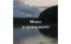 LIVRE : « MAMAN, JE REVIENS BIENTÔT » est une nouvelle publication d'Itoua Ndinga