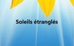LIVRE : Peggy Lucie AULELEY a publié « Soleils étranglés »