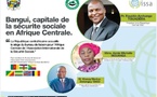 Transformation Numérique : Bangui, nouveau pôle de la sécurité sociale en Afrique Centrale