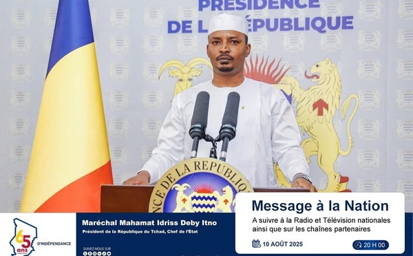 Tchad : Le Président de la République s'adressera à la nation ce dimanche